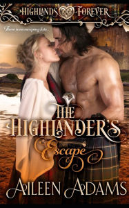 Title: The Highlander's Escape, Author: Aileen Adams