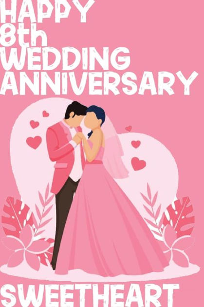 happy 8th wedding anniversary husband