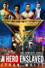 A Hero Enslaved: The Complete Series