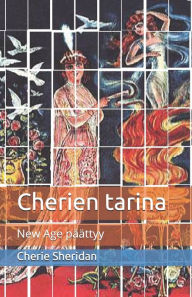 Title: Cherien tarina: New Age päättyy, Author: Cherie Sheridan