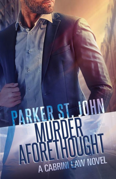Murder Aforethought: A Cabrini Law Novel