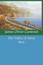 The Valley of Silent Men