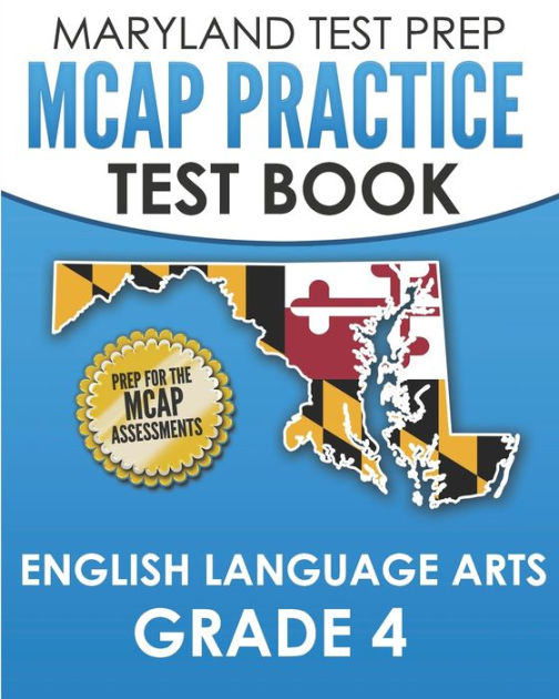 MARYLAND TEST PREP MCAP Practice Test Book English Language Arts Grade