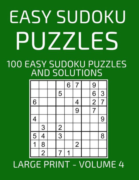 easy-sudoku-puzzles-100-large-print-easy-sudoku-puzzles-and-solutions