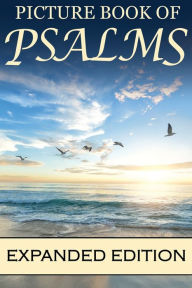 Title: Picture Book of Psalms Expanded Edition: For Seniors with Dementia [Large Print Bible Verse Picture Books] (81 Pages), Author: Mighty Oak Books