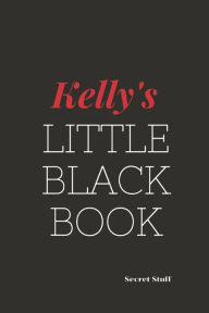 Title: Kelly's Little Black Book.: Kelly's Little Black Book., Author: Graeme Jenkinson