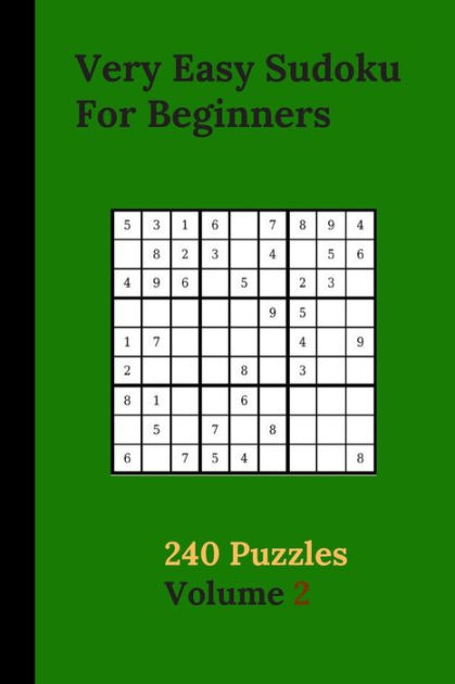 very-easy-sudoku-for-beginners-240-puzzles-volume-2-very-easy-sudoku-puzzle-books-240-sudoku