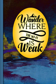Title: Wander Where The Wi-Fi Is Weak Black Paper Book For Passwords: Small and Discrete Keeper For Storing All Your Online Login Information, Author: Little Reminder Publishing