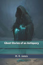 Ghost Stories of an Antiquary
