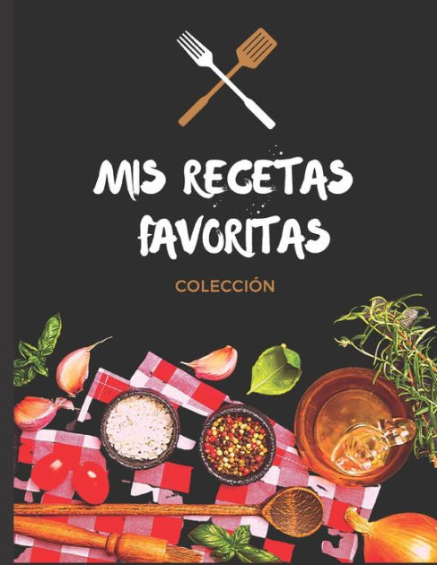 Mis Recetas Favoritas Libro De Recetas En Blanco Libro De Recetas En Hot Sex Picture 1708