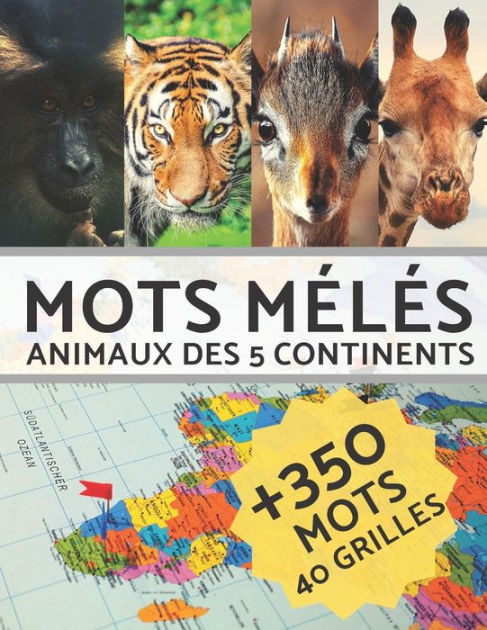 Mots M L S Animaux Des Continents Mots Cach S Pour Adultes Et