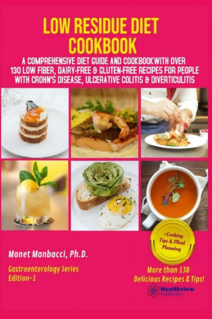 low-residue-diet-cookbook-a-comprehensive-diet-guide-and-cookbook-with