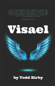 Title: Visael, Author: Todd Kirby