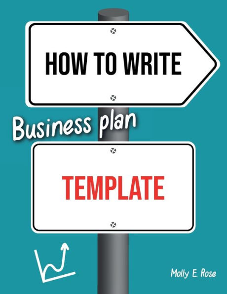 how-to-write-business-plan-template-by-molly-elodie-rose-paperback