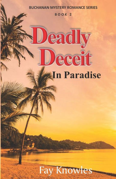 Deadly Deceit In Paradise