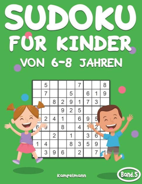 Sudoku Kinder Sudokus F R Kinder Ab Bis Jahren Mit