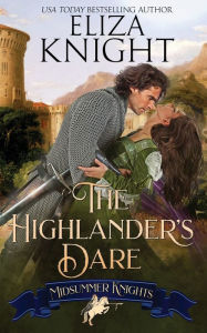 Title: The Highlander's Dare, Author: Midsummer Knights