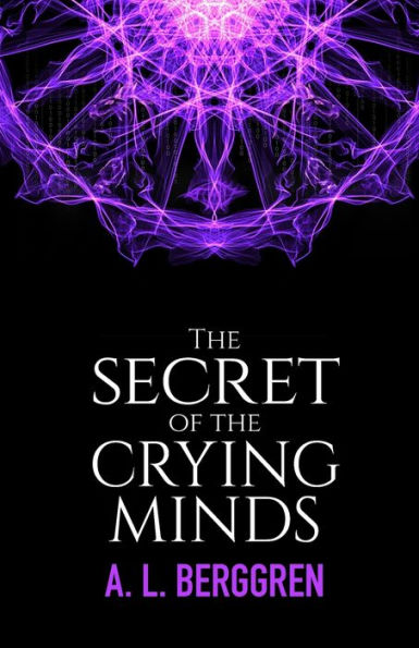 The Secret of the Crying Minds