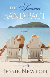 Title: The Summer Sand Pact: Women's Fiction with Heart, Author: Jessie Newton
