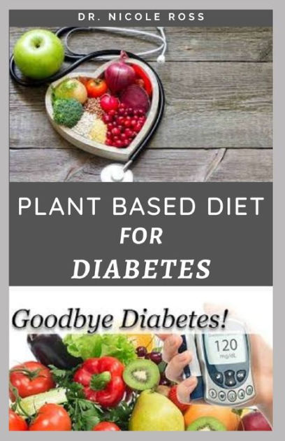 plant-based-diet-for-diabetes-how-to-use-a-plant-based-diet-and-meal