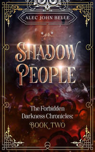 Title: Shadow People, Author: Alec John Belle