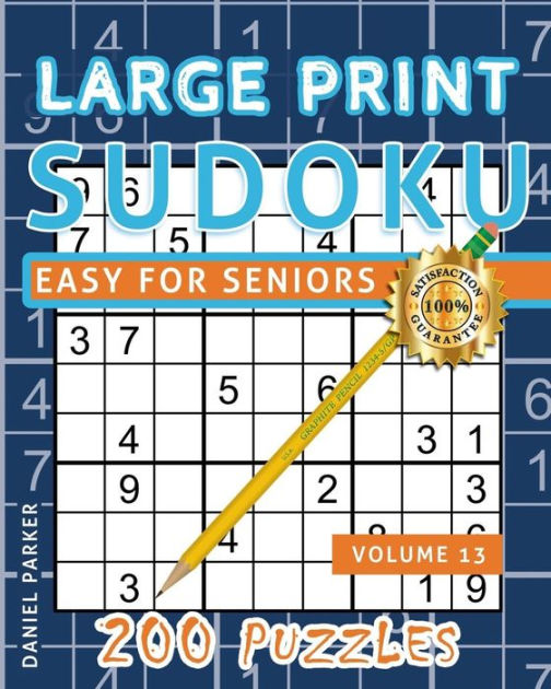 Large Print Easy Sudoku Puzzle Book For Seniors 200 Sudoku Puzzles For