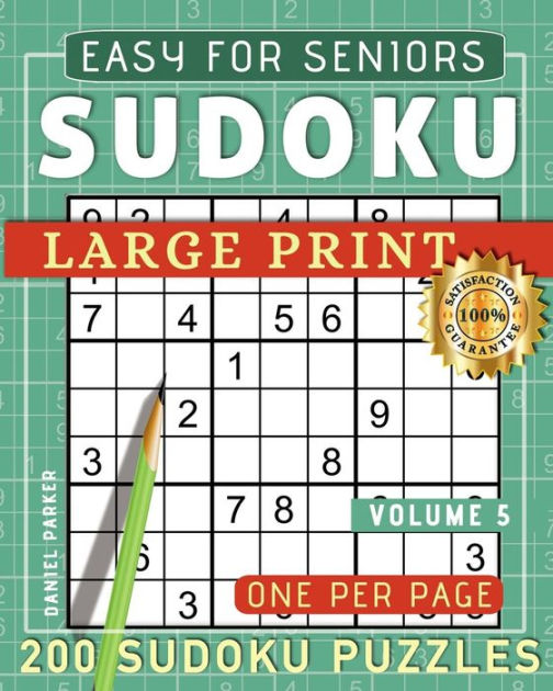 Large Print Easy Sudoku Puzzle Book For Seniors 200 Sudoku Puzzles For