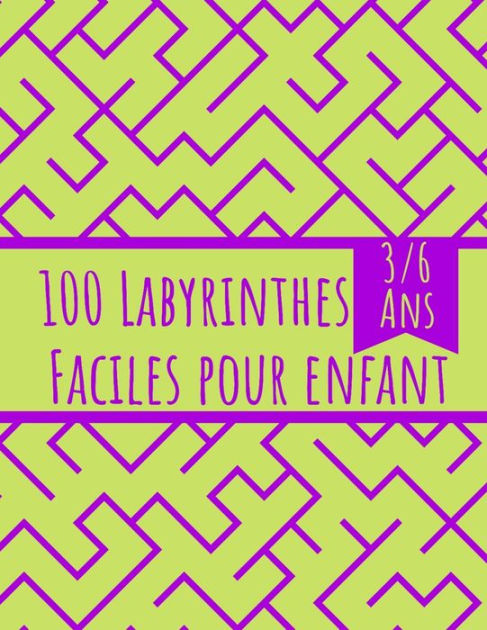 Labyrinthes Faciles Pour Enfant Livre De Jeux Grand Format