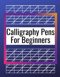 Title: Calligraphy Pens For Beginners: Modern Lettering A Guide To Modern Calligraphy, Learn Lettering The Guide To Mindful Lettering, Fun And Friendly Caligraphy For Kids, Creative Writing Forms And Techniques With Pens Cursive, Author: Ankerean L. Parajern