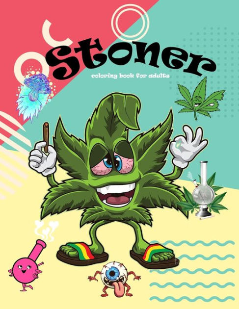 stoner coloring book: for adults, The Stoner's Psychedelic Coloring Book  (Paperback)