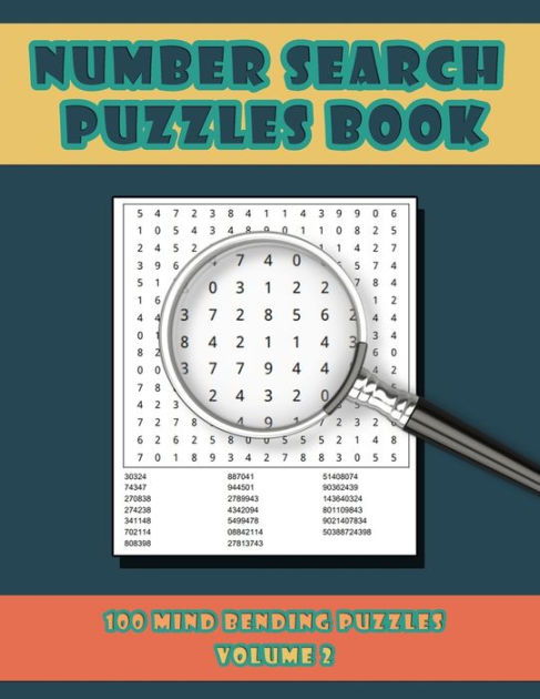 Number Search Puzzles Book Volume 2 100 Number Search Puzzles For Exercising The Mind And