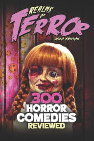 Title: 300 Horror Comedies Reviewed, Author: Steve Hutchison