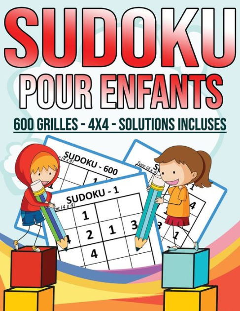 Sudoku Pour Enfants Grilles X Solutions Incluses Grand