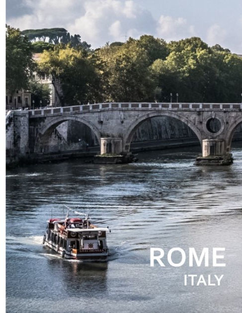 Rome Italy A Captivating Coffee Table Book With Photographic Depiction