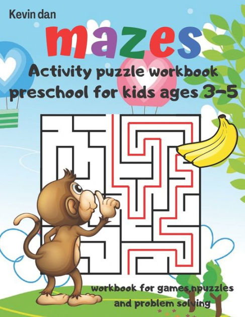 Mazes Activity Puzzle Workbook preschool for kids ages 3-5 workbook for