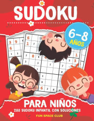 Title: Sudoku para Niños 6-8 años: 288 Sudoku Infantil con Soluciónes / Pasatiempos para Niños 6 7 8 años, Author: NICOLE REED