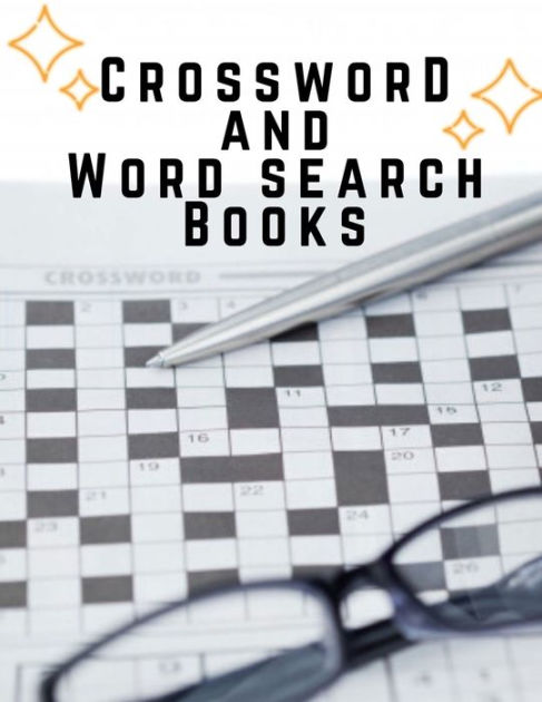 crossword and word search books criss cross word puzzle books puzzle book brain games for every day light fun easy puzzles and brain games includes word searches find the differences by crossword and word search books criss cross word puzzle books puzzle book brain games for every day light fun easy puzzles and brain games includes word searches find the differences by