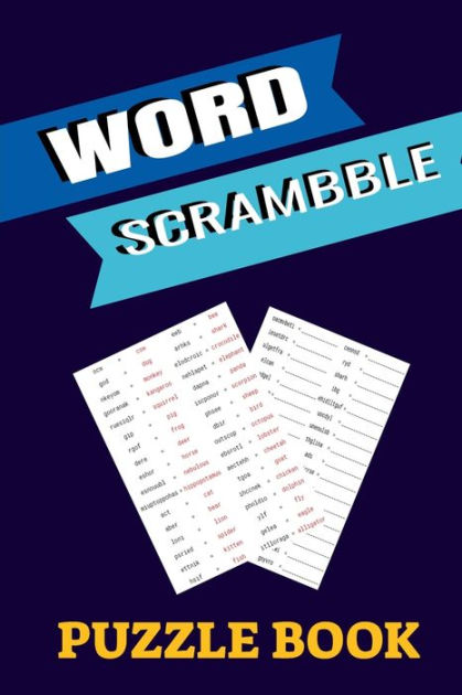 Word Scrambble Puzzle Book: Word Scrabble Puzzles Learn And Fun With 