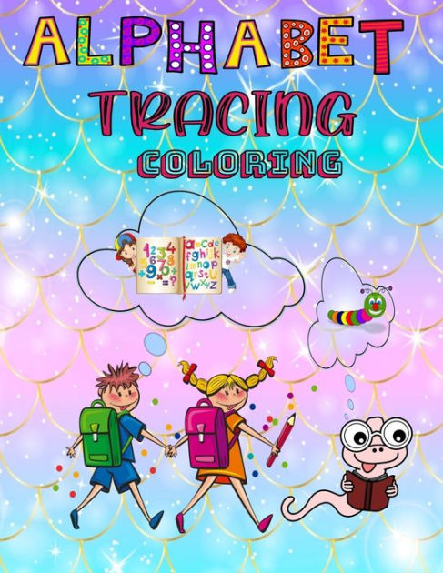 ALPHABET TRACING COLORING: Letter and number Tracing Practice , Math