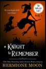 A Knight to Remember: A Cozy Witch Mystery
