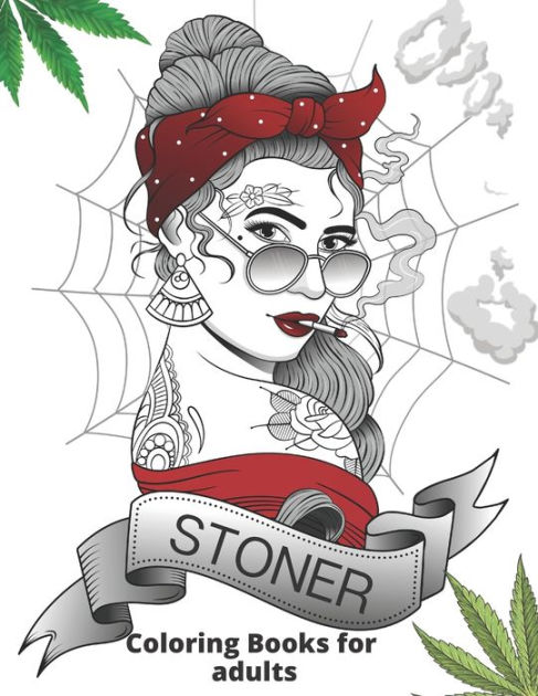 Stoner Things Volume 3: Stoner Coloring Book For Adults [Book]
