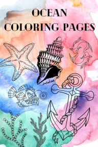 Title: Ocean Coloring Pages: Ocean Themed Coloring Book for Kids Ages 5+, Author: Nerds Outlet