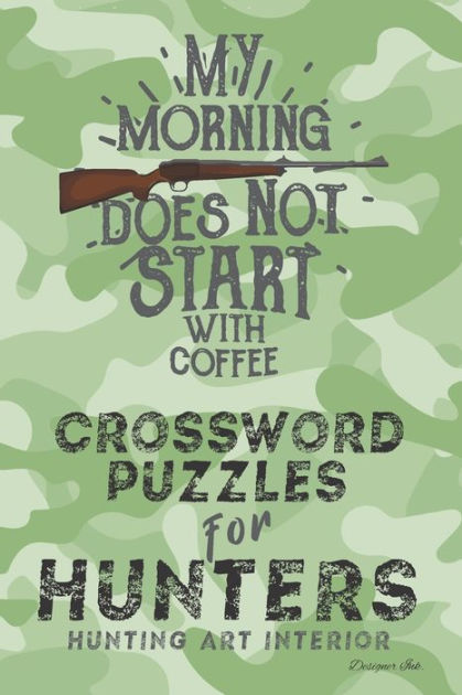 Crossword Puzzles for Hunters: Hunting Themed Art Interior Fun Easy