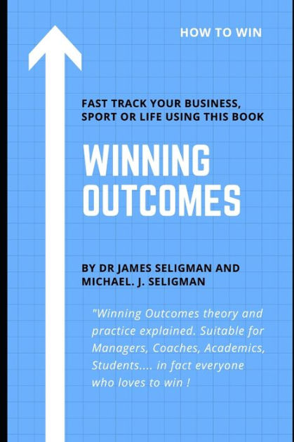 winning-outcomes-the-theory-and-practice-of-winning-by-michael-james