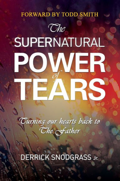 The Power of Tears, tears