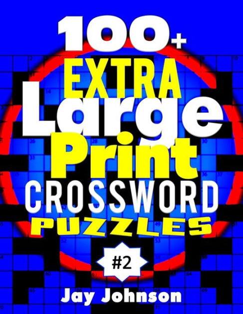 100-extra-large-print-crossword-puzzles-an-exceptional-jumbo-print-easy-large-print-crossword