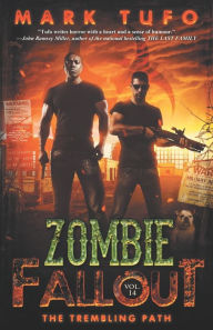 Title: Zombie Fallout 14: The Trembling Path, Author: Mark Tufo