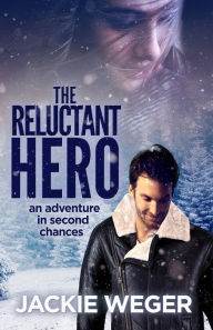 Title: The Reluctant Hero, Author: Jackie Weger