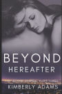 Beyond Hereafter: The Movie Series, Part Three