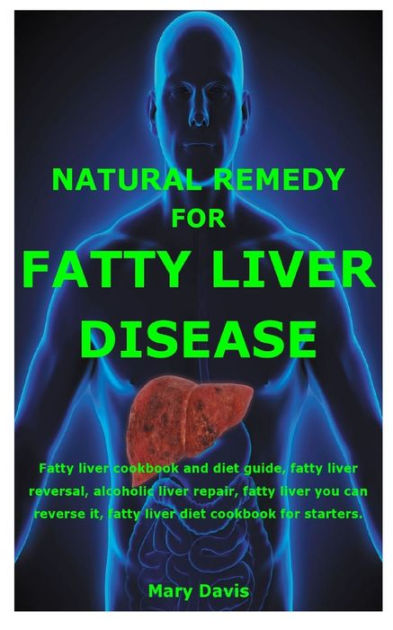 natural-remedy-for-fatty-liver-disease-the-precise-guide-on-how-to